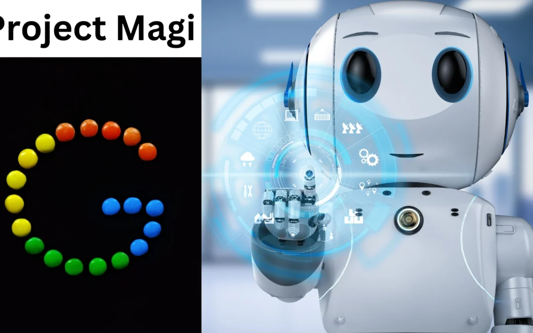 Project Magi: Google’s Master Plan to Reinvent Search with AI